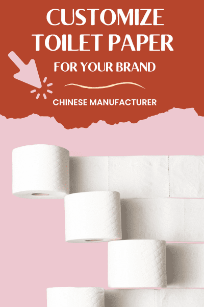 Customize toilet paper for your brand