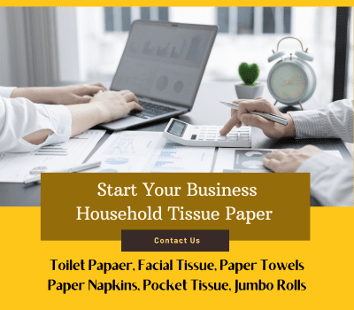 Start Your Household Tissue Paper Business