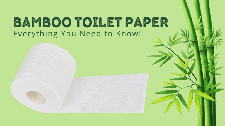 Bamboo Toilet Paper - Everything You Need to Know